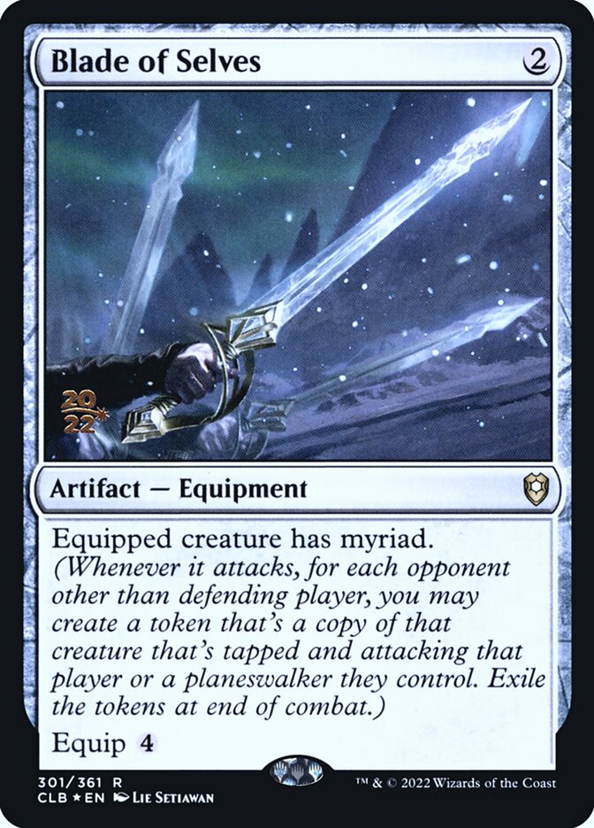 Blade of Selves (301s) - Battle for Baldur's Gate Promos (PCLB)