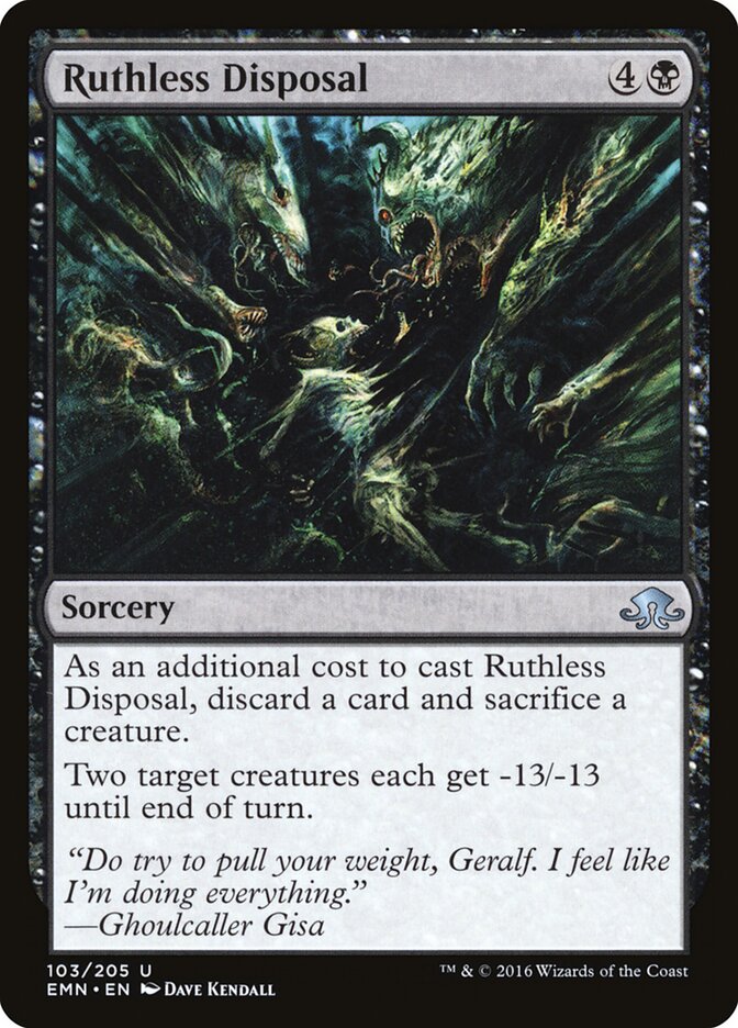 Ruthless Disposal (103) - Eldritch Moon (EMN)