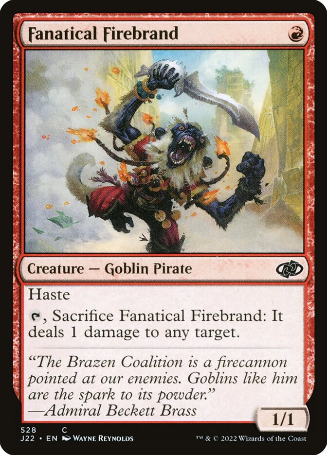 Fanatical Firebrand (528) - Jumpstart 2022 (J22)