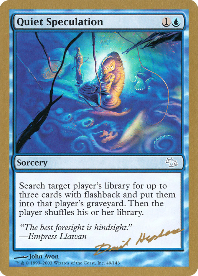 Quiet Speculation - World Championship Decks 2003 (WC03)