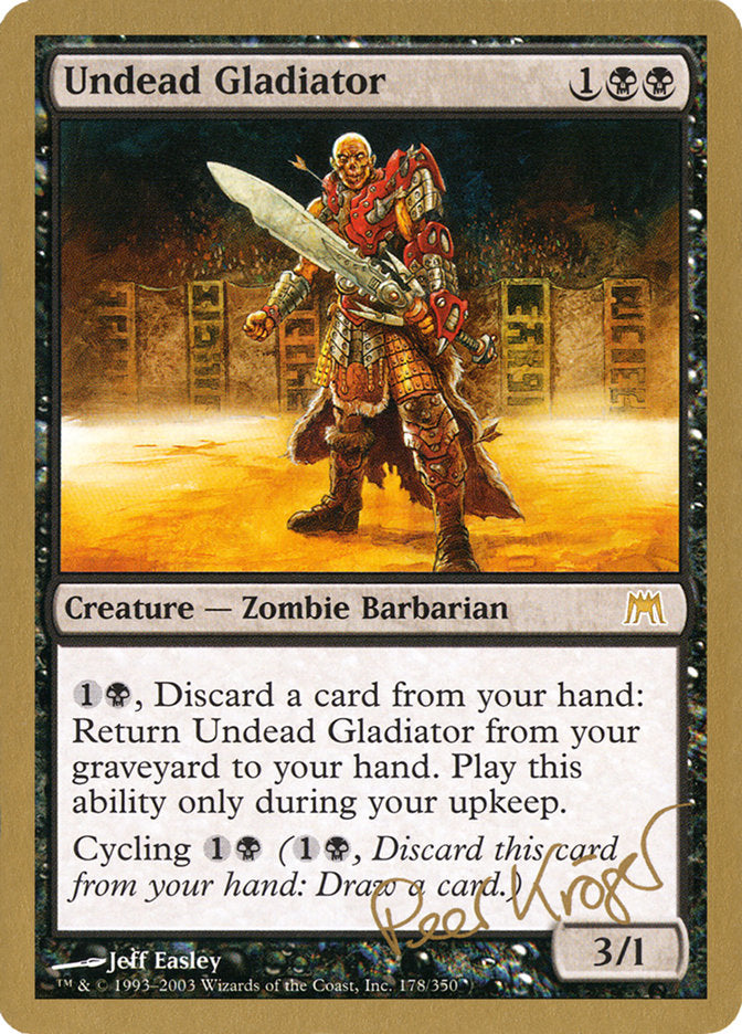 Undead Gladiator - World Championship Decks 2003 (WC03)
