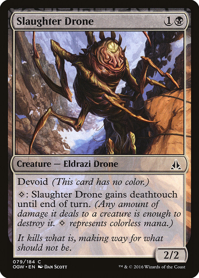 Slaughter Drone - Oath of the Gatewatch (OGW)