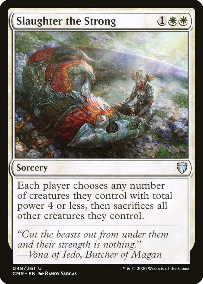Slaughter the Strong - Commander Legends (CMR)