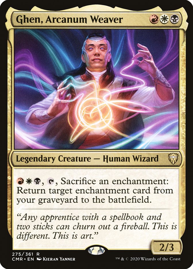 Ghen, Arcanum Weaver - Commander Legends (CMR)
