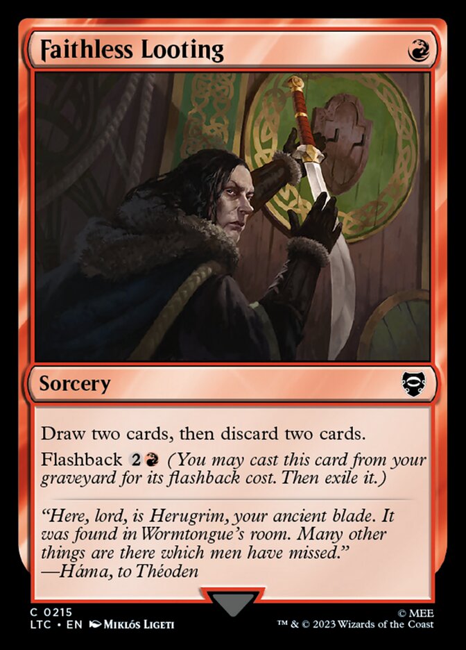 Faithless Looting - Tales of Middle-earth Commander (LTC)