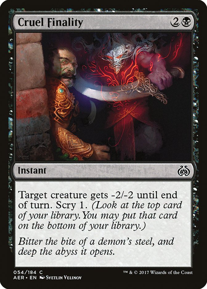 Cruel Finality - Aether Revolt (AER)