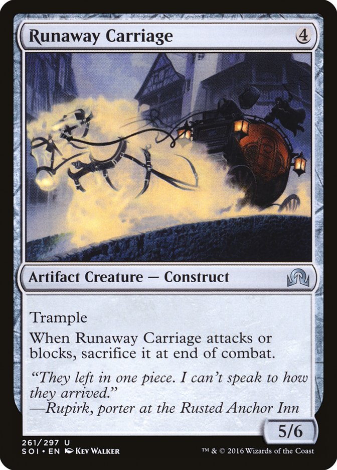 Runaway Carriage - Shadows over Innistrad (SOI)