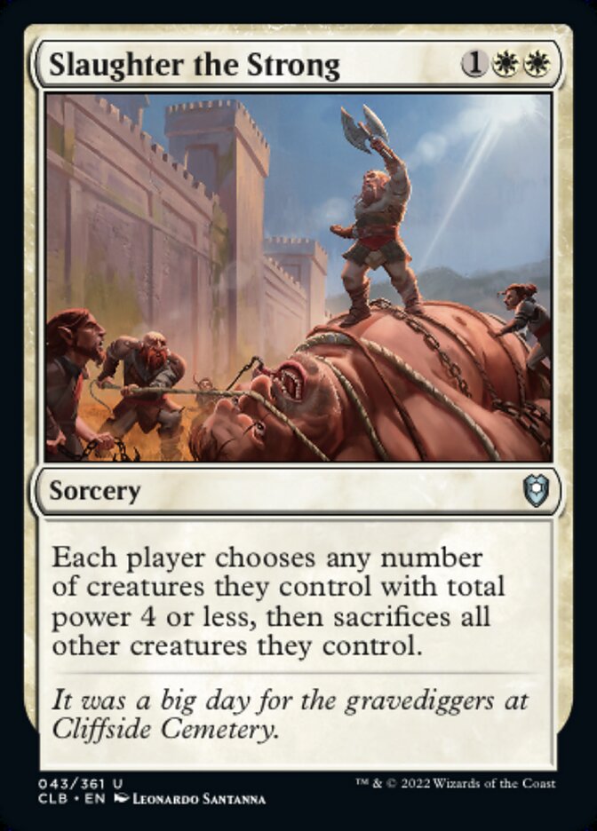 Slaughter the Strong - Commander Legends: Battle for Baldur's Gate (CLB)
