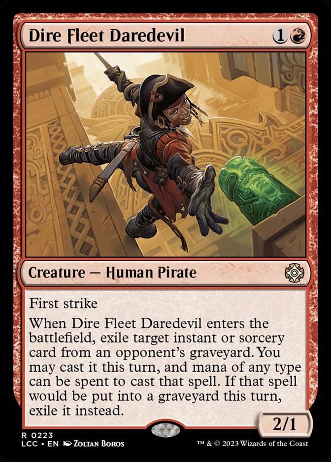 Dire Fleet Daredevil - Lost Caverns of Ixalan Commander (LCC)