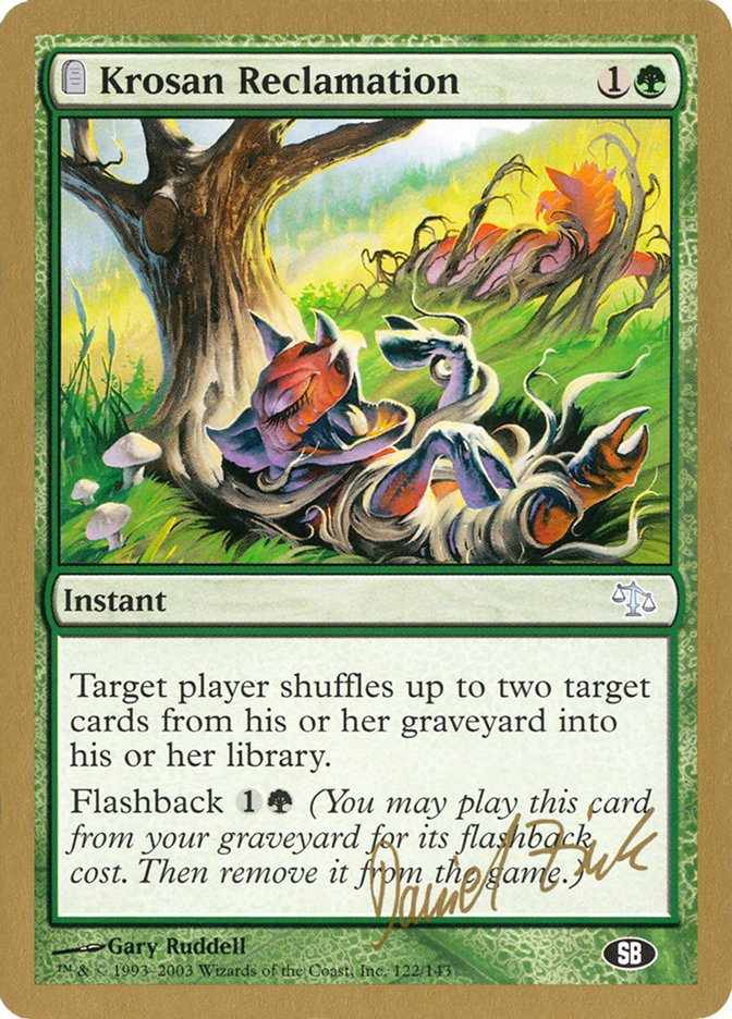 Krosan Reclamation - World Championship Decks 2003 (WC03)