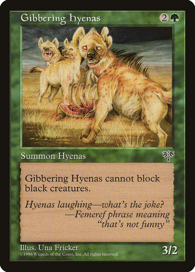 Gibbering Hyenas - Mirage (MIR)