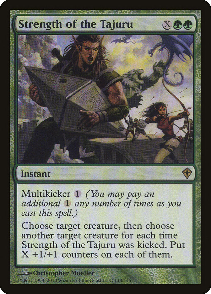 Strength of the Tajuru - Worldwake (WWK)