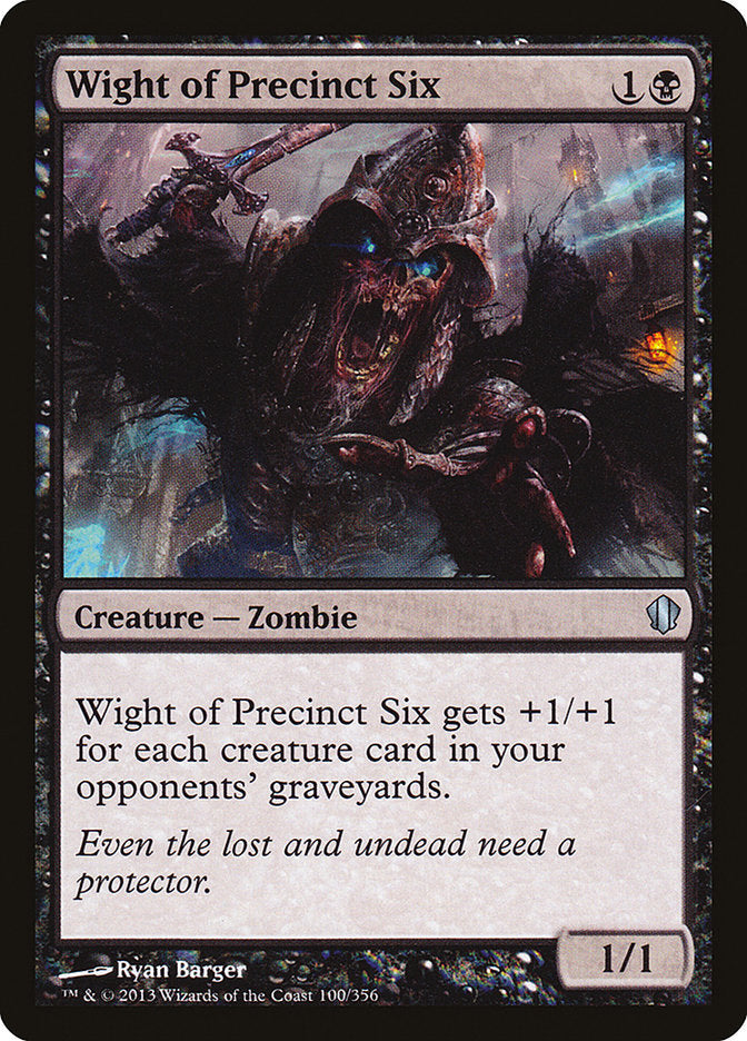 Wight of Precinct Six - Commander 2013 (C13)