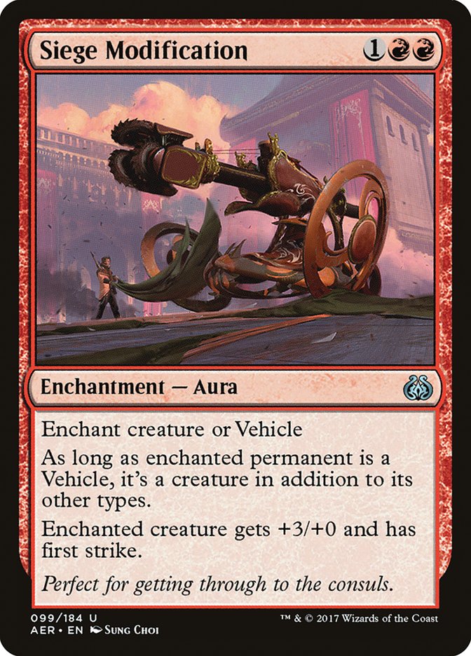 Siege Modification - Aether Revolt (AER)