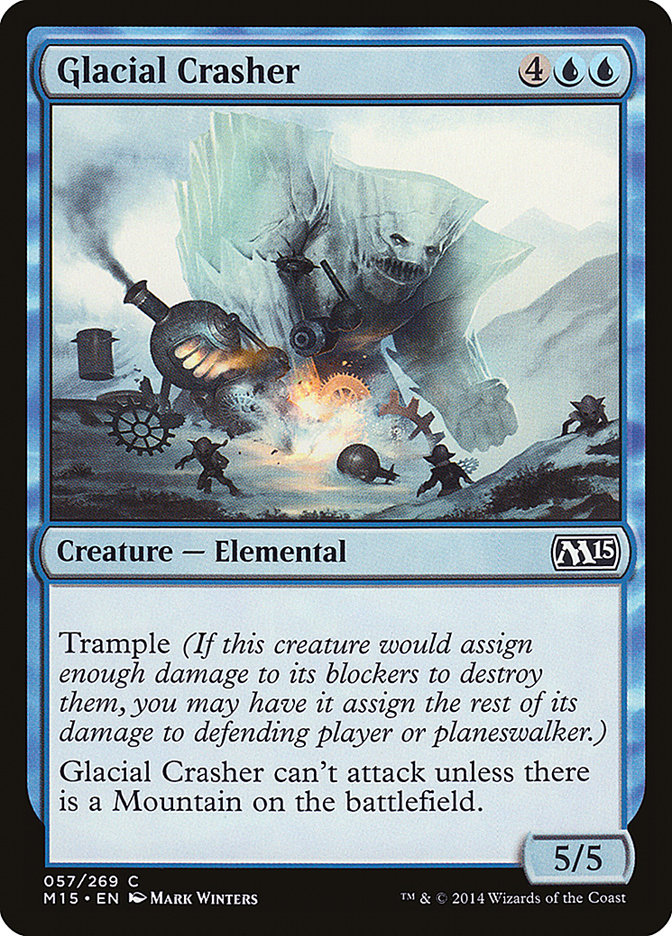 Glacial Crasher - Magic 2015 (M15)