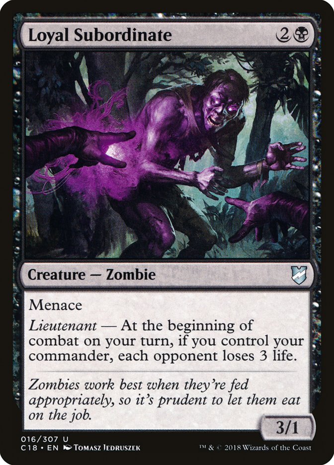 Loyal Subordinate - Commander 2018 (C18)