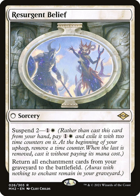 Resurgent Belief (26) - Modern Horizons 2 (MH2)