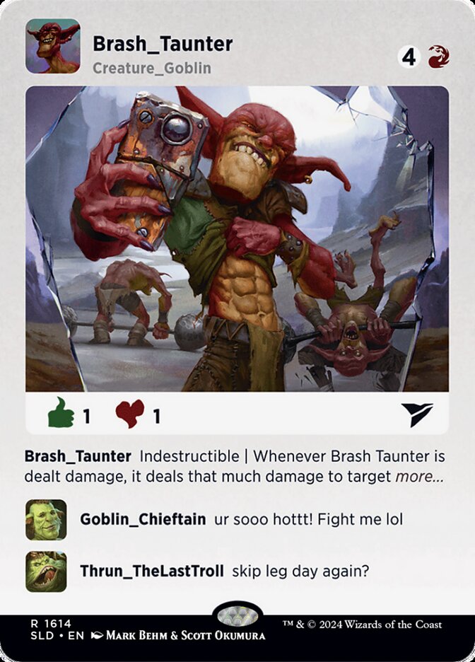 Brash Taunter (1614) - [Foil, Borderless] Secret Lair Drop (SLD)