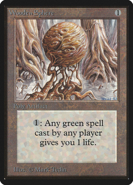 Wooden Sphere (277) - Limited Edition Beta (LEB)