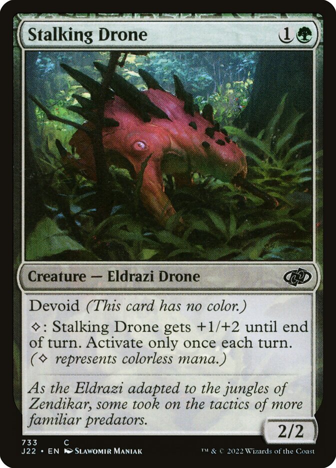 Stalking Drone (733) - Jumpstart 2022 (J22)