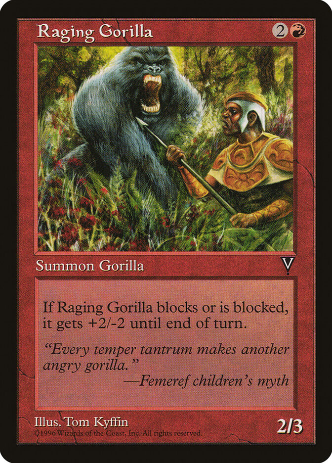 Raging Gorilla (90) - Visions (VIS)