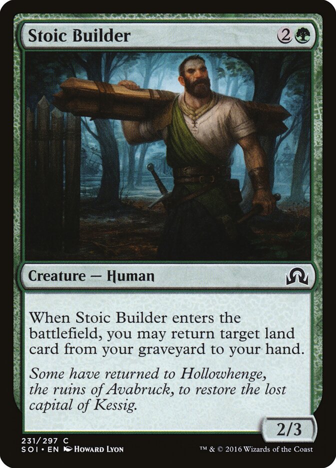 Stoic Builder (231) - Shadows over Innistrad (SOI)