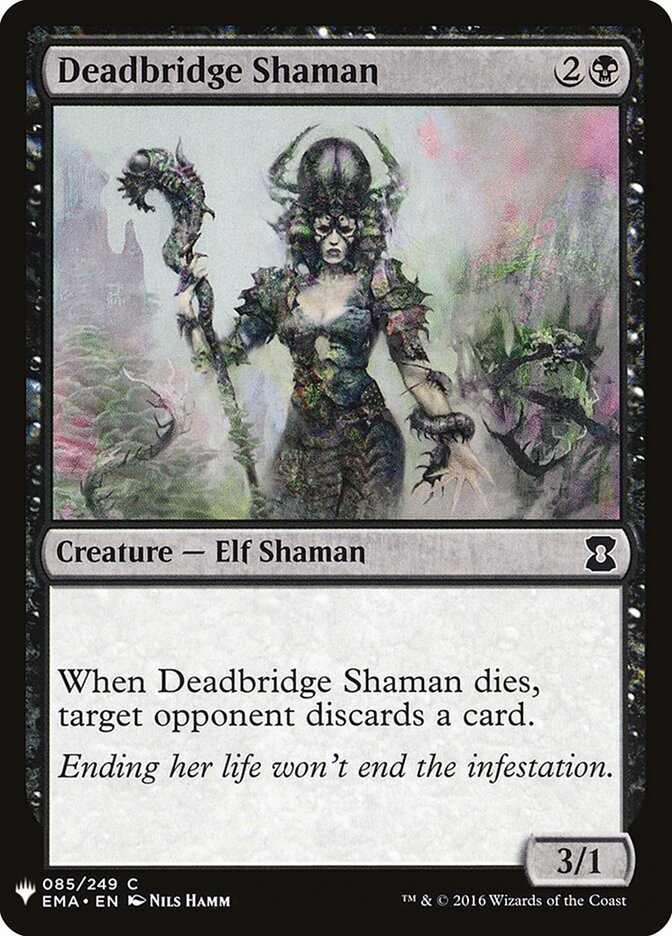Deadbridge Shaman (EMA-85) - The List (PLST)