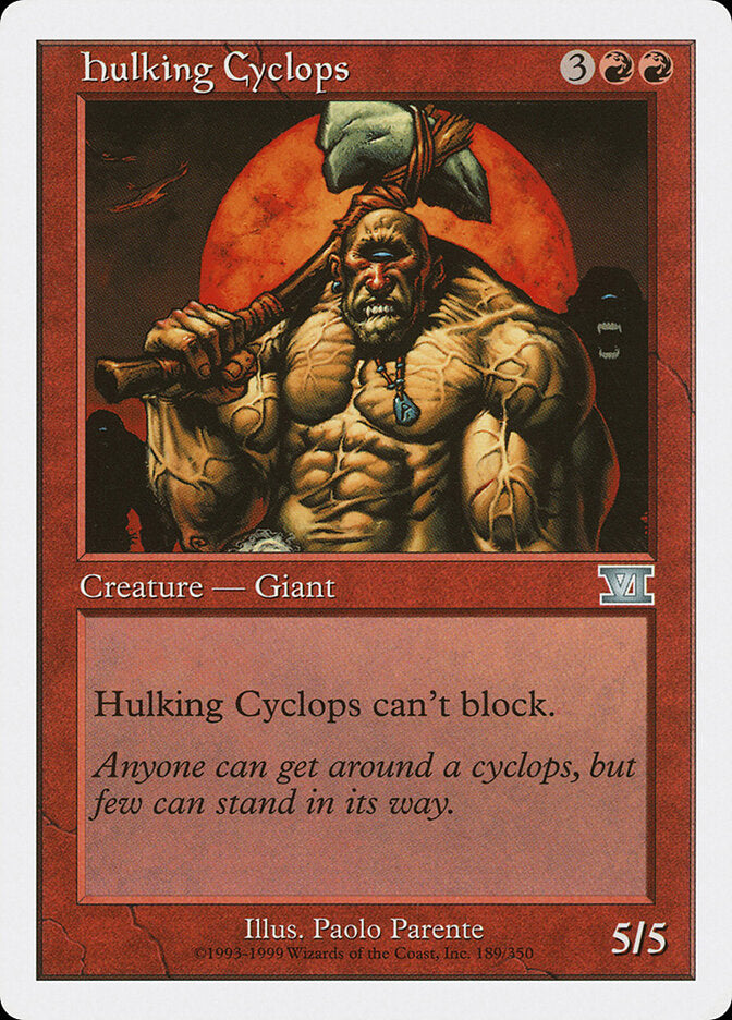 Hulking Cyclops (189) - Classic Sixth Edition (6ED)