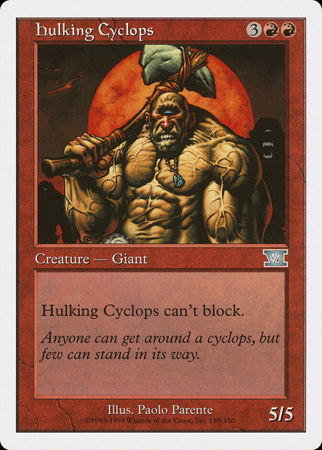 Hulking Cyclops (189) - Classic Sixth Edition (6ED)