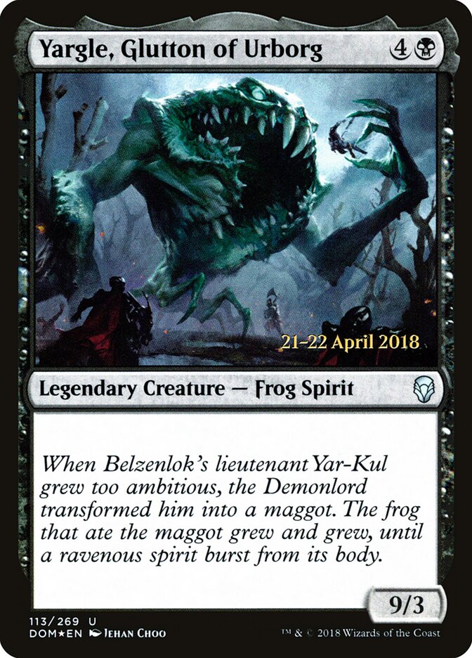 Yargle, Glutton of Urborg (113s) - Dominaria Promos (PDOM)