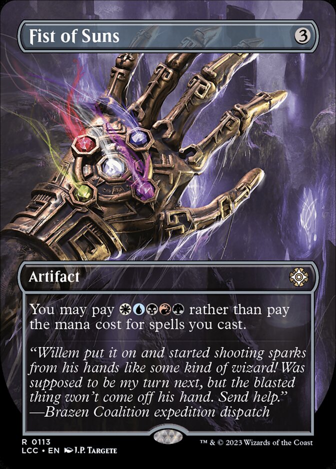 Fist of Suns (113) - The Lost Caverns of Ixalan Commander (LCC)