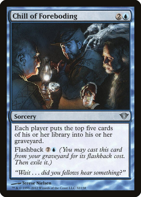 Chill of Foreboding (32) - Dark Ascension (DKA)