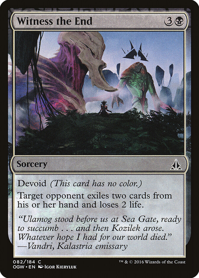 Witness the End (82) - Oath of the Gatewatch (OGW)
