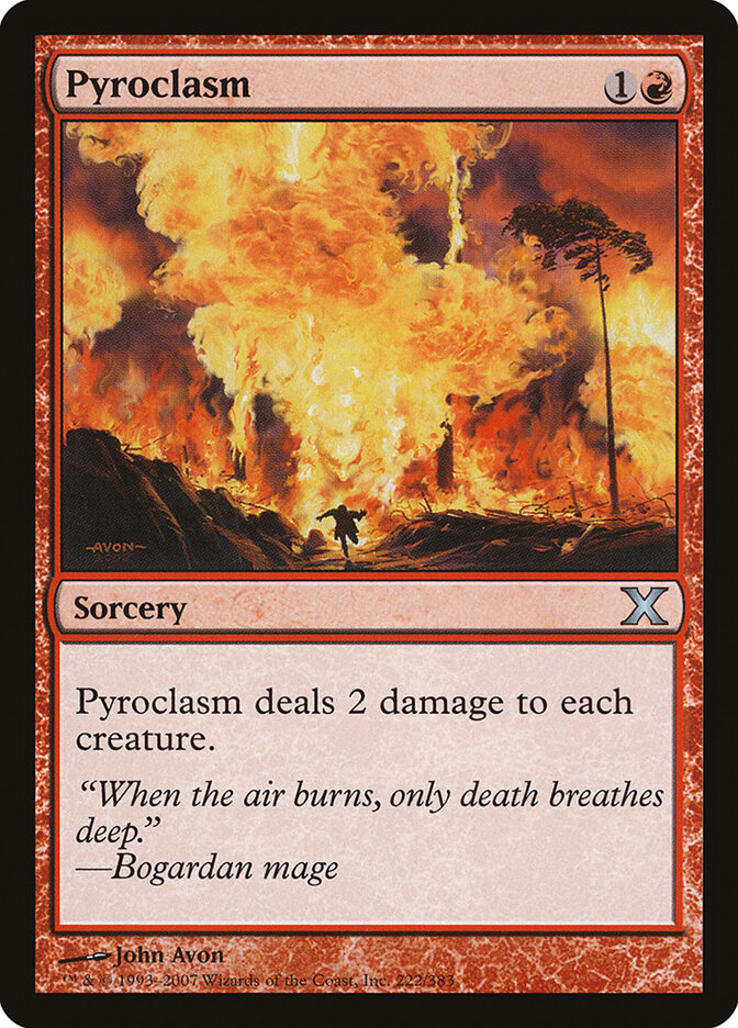 Pyroclasm (222) - Tenth Edition (10E)