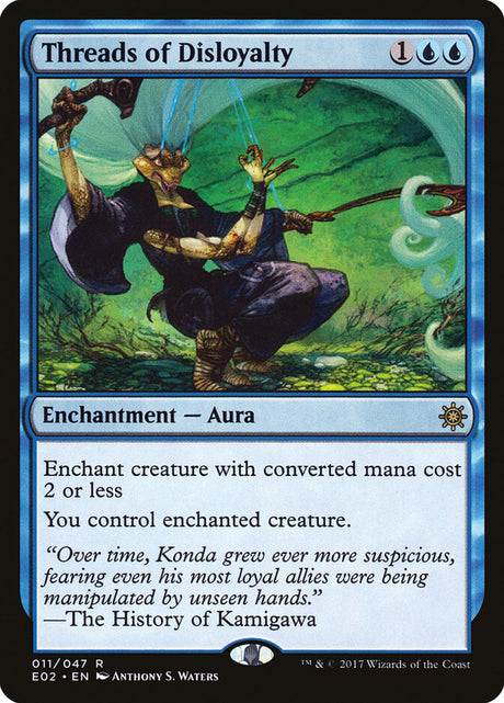 Threads of Disloyalty (11) - Explorers of Ixalan (E02)