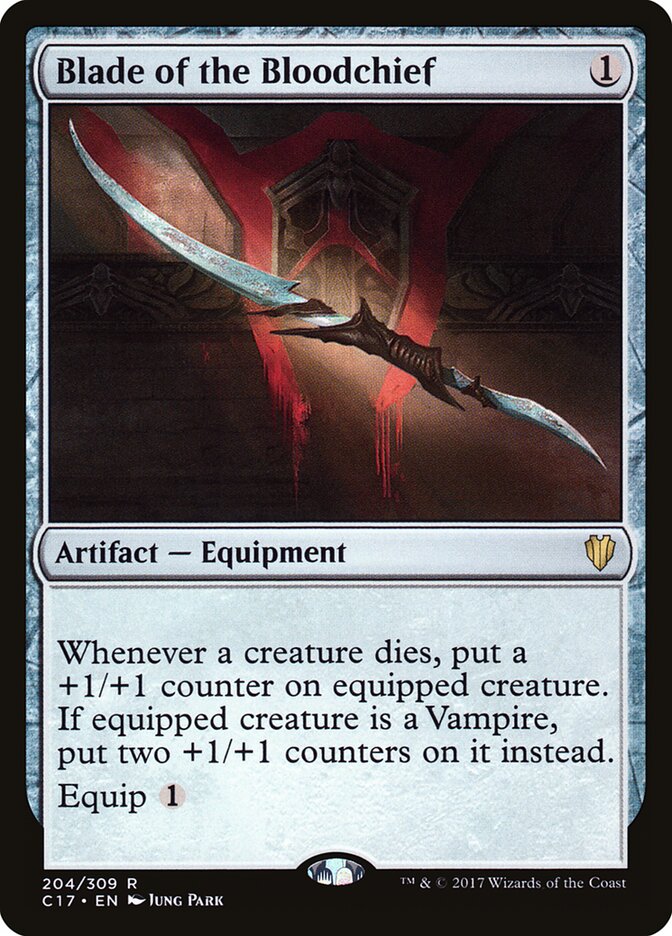 Blade of the Bloodchief (204) - Commander 2017 (C17)