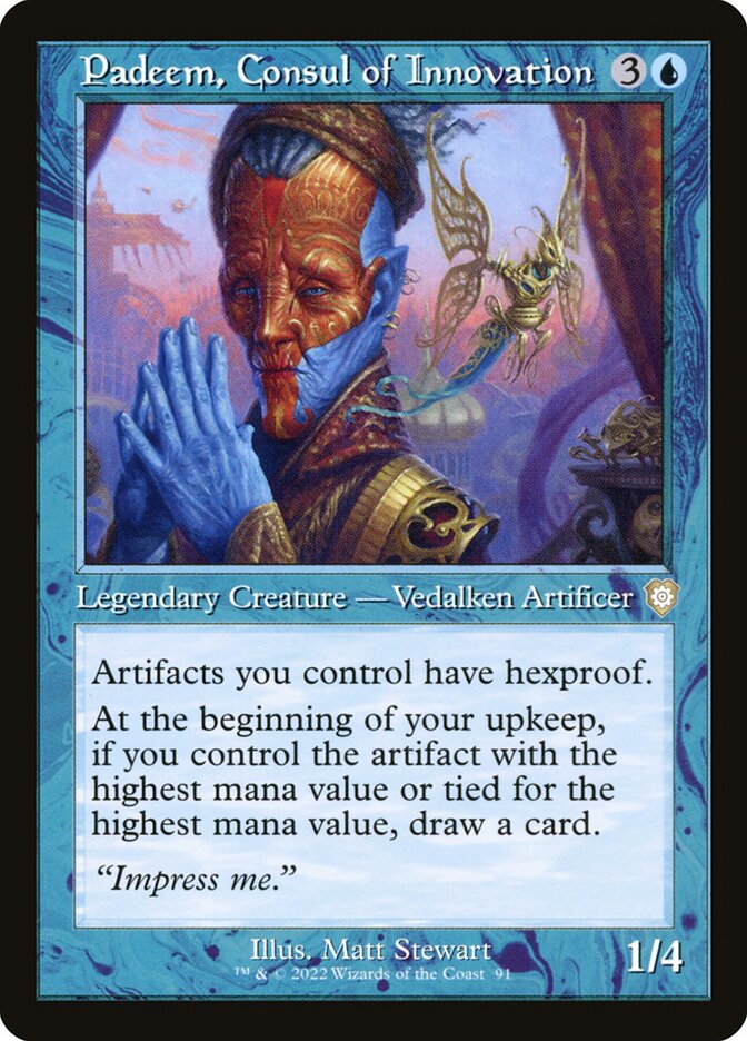 Padeem, Consul of Innovation (91) - The Brothers' War Commander (BRC)