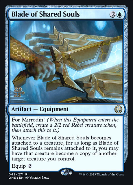 Blade of Shared Souls (42s) - Phyrexia: All Will Be One Promos (PONE)
