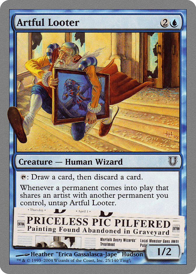 Artful Looter (25) - Unhinged (UNH)