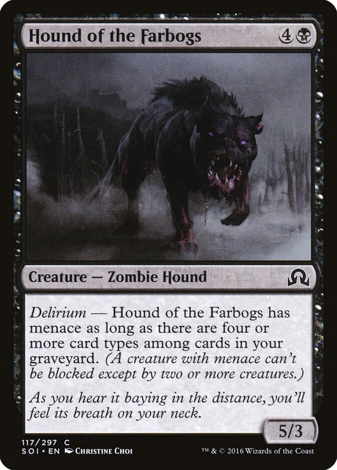 Hound of the Farbogs (117) - Shadows over Innistrad (SOI)