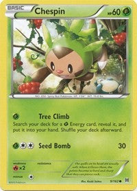 Chespin (9) - XY - BREAKthrough (BKT)