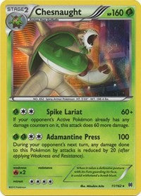 Chesnaught (11) - XY - BREAKthrough (BKT)