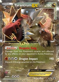 Tyrantrum EX (XY70) - XY Promos (PR)