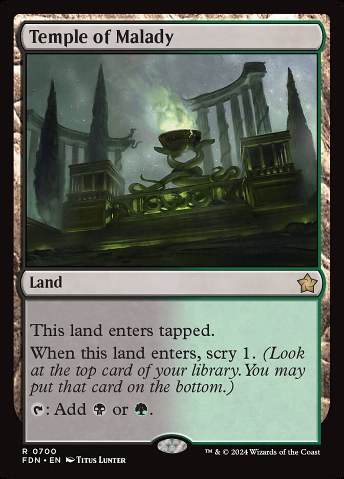 Temple of Malady (700) - Foundations (FDN)