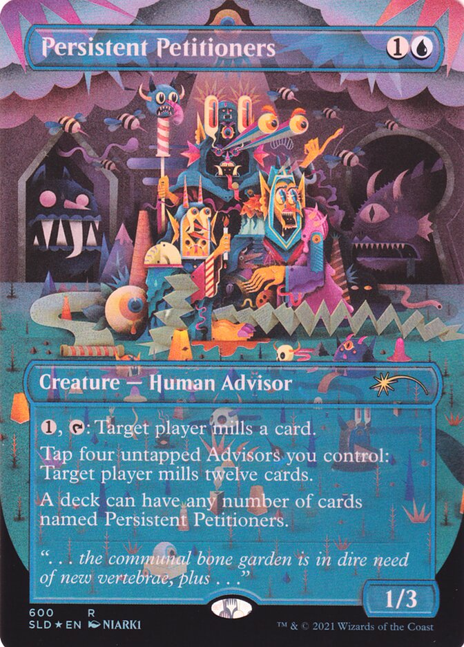 Persistent Petitioners (600) - Secret Lair Drop (SLD)