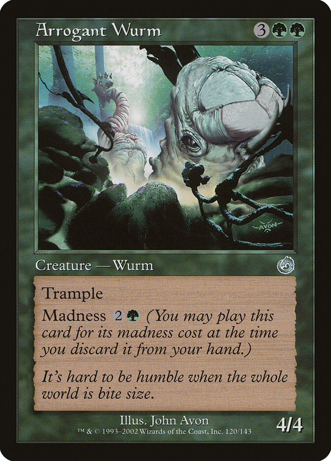 Arrogant Wurm (120) - Torment (TOR)