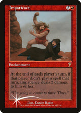 Impatience (197) - Seventh Edition (7ED)