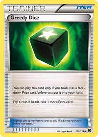 Greedy Dice (102) - XY - Steam Siege (STS)
