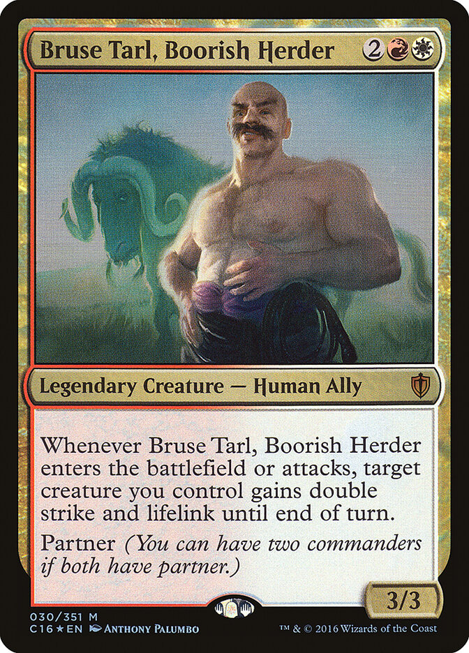 Bruse Tarl, Boorish Herder (30) - Commander 2016 (C16)