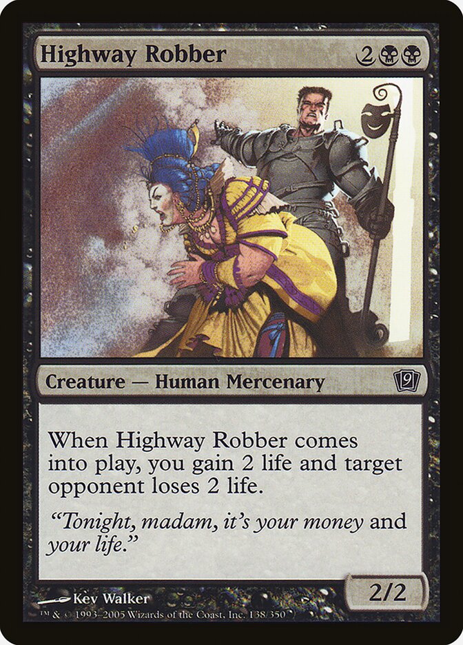 Highway Robber (138) - Ninth Edition (9ED)